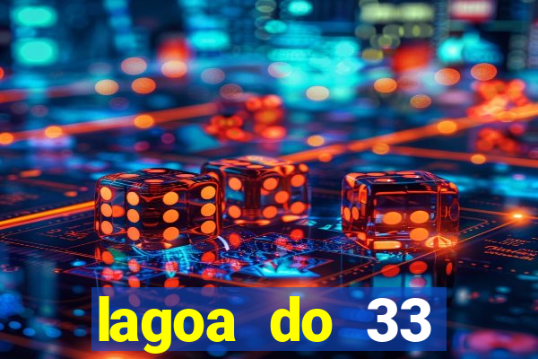 lagoa do 33 ourolandia bahia